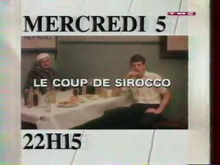 Bande Annonce  Du Film Le Coup De Sirocco 1993 TMC