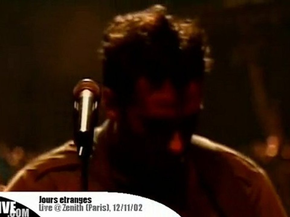 Saez - Jours etranges - Live au Zenith 2002