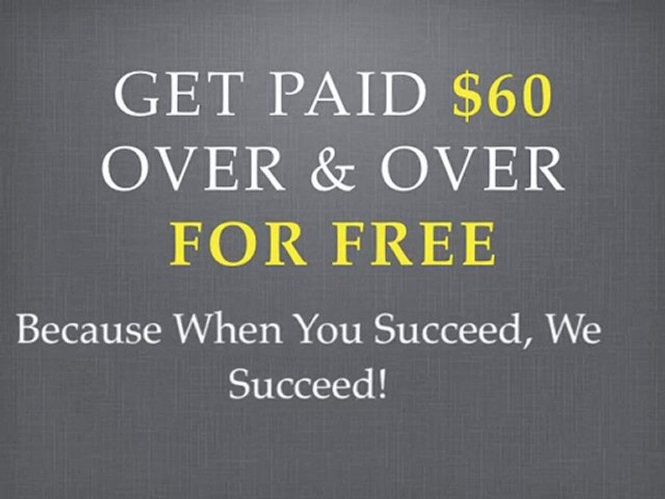 Make $60 Over & Over Again-FREE!