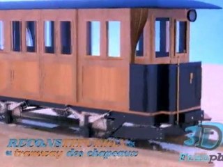 Reconstitution 3D tramway des chapeaux 2