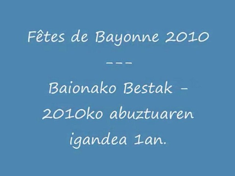 Fêtes Bayonne 2010