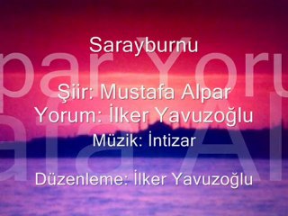 Sarayburnu & Mustafa Alpar