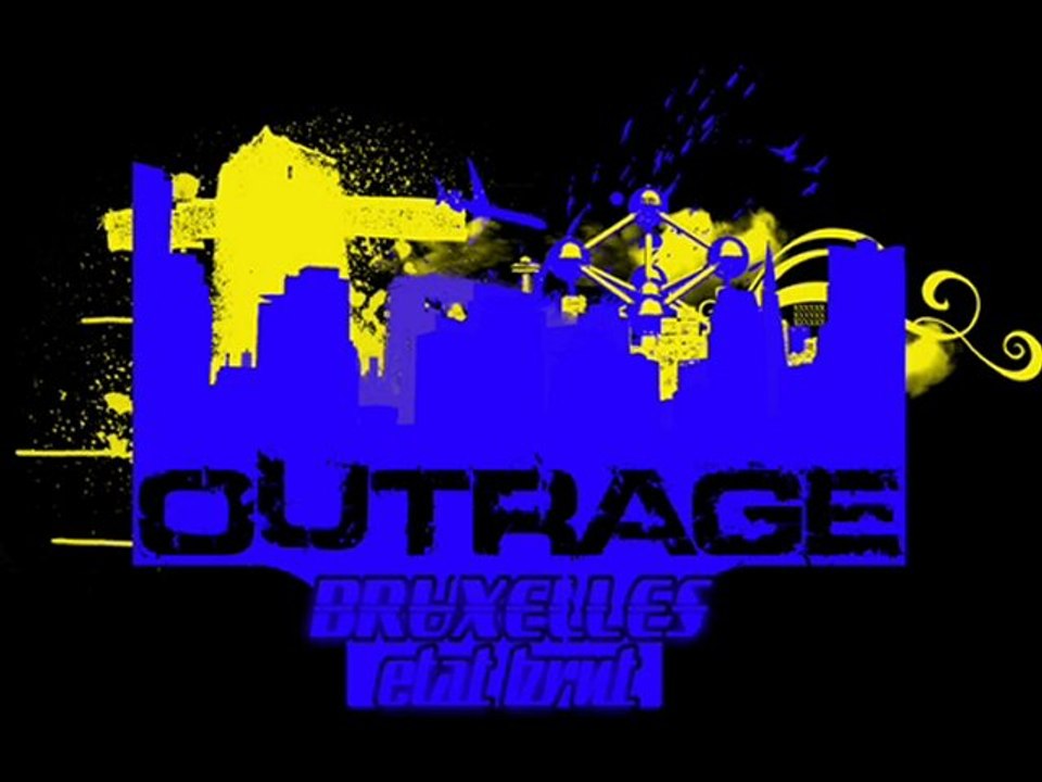 Out-rage 1070 - C'est plus la peine 2010 Rap bruxelles