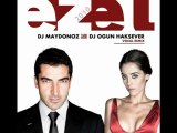 DJ MAYDONOZ FEAT DJ OGUN HAKSEVER - EZEL 2010 [Vocal Remix]