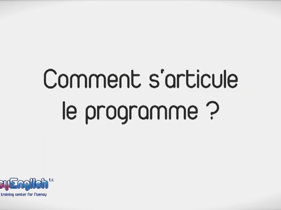 (3/3) - Comment s'articule le programme ?