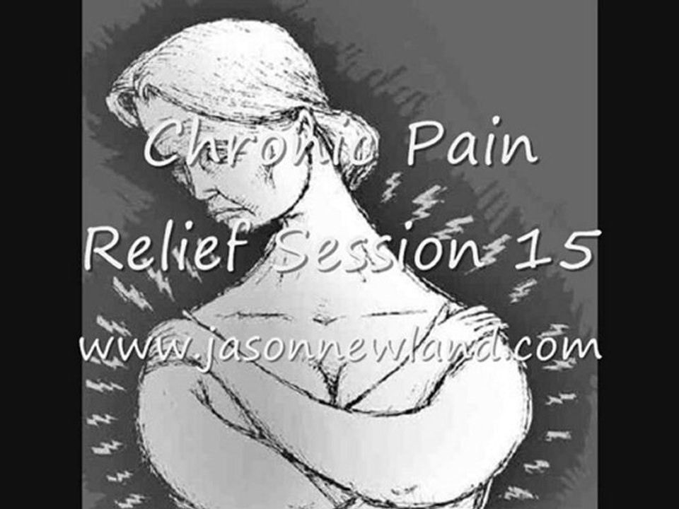 Chronic Pain Relief Session 15