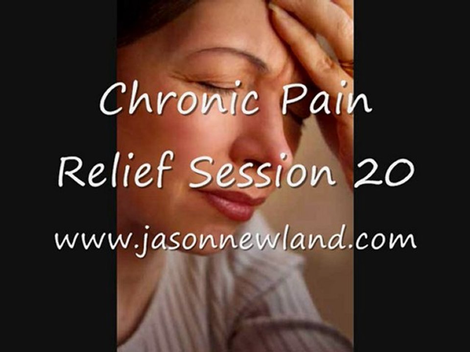 Chronic Pain Relief Session 20