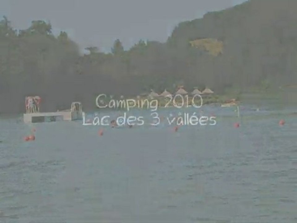 Camping 2010 Le lac des 3 vallées