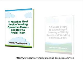 Start A Vending Machine Business - Maximizing Profits