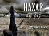 HAZAR - AY GIZ