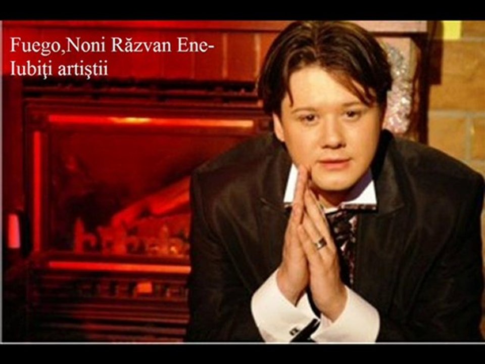 Fuego & Noni Razvan Ene- Iubiti artistii