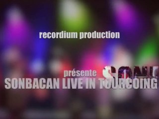 SONBACAN Ne me quitte pas TOURCOING Live 2010_2