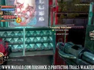 BioShock 2: Protector Trials Walkthrough - Area 1: The ...