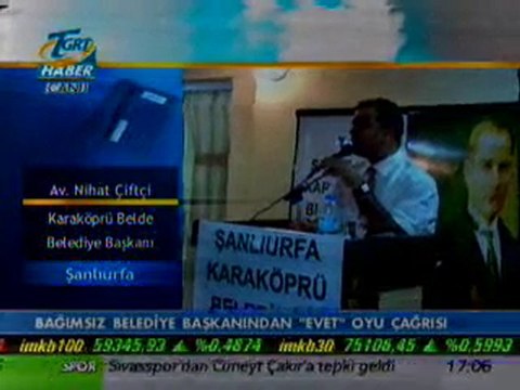 KARAKÖPRÜ BELEDİYE BAŞKANI ÇİFTÇİ TGRT DE