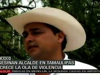 Asesinan a alcalde en Tamaulipas
