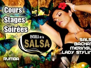 Ecole Salsa "Escuele de la salsa" 2010 présentation