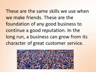 Customers Should Become Friends