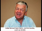 Retraite pour le Père Bernard Saint-Voirin, curé de Lourdes