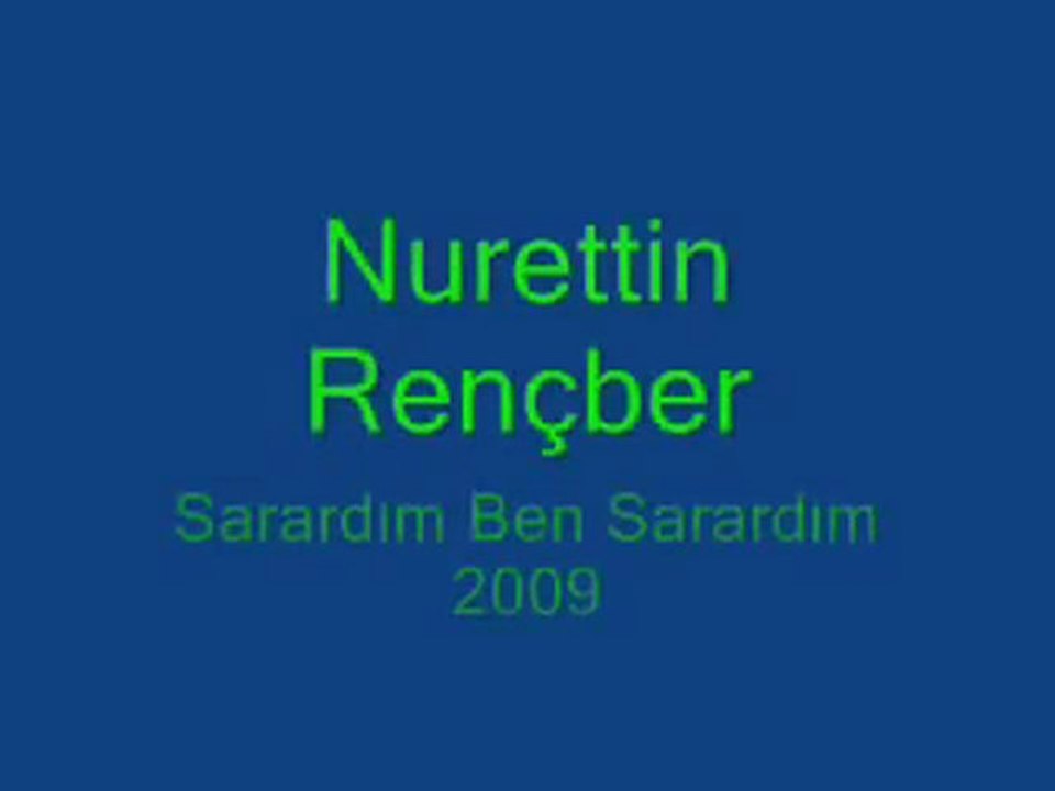 NURETTİN RENÇBER SARARDIM ömer koçyiğit mlt