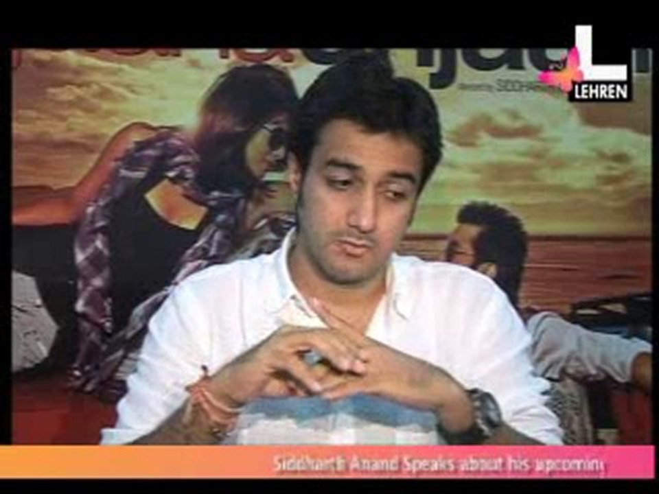 Siddharth Anand On 'Anjaana Anjaani'