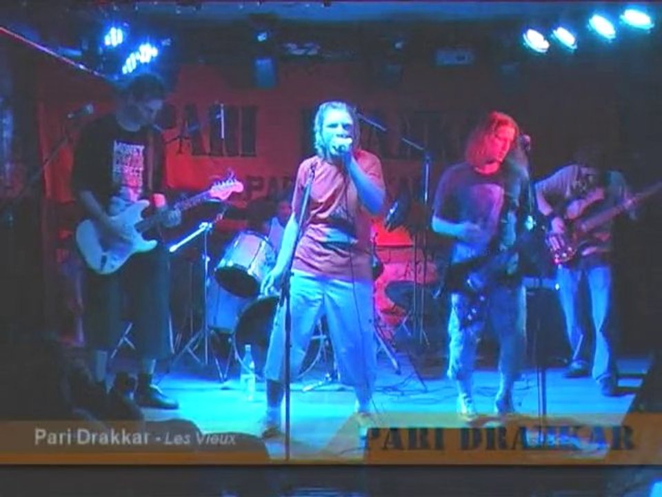 Concert Clip Live - Pari Drakkar - Les Vieux