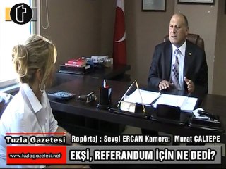 CHP TUZLA İLÇE BAŞKANI CEMİL EKŞİ REFERANDUM İÇİN NE DEDİ?