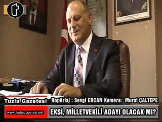 CHP TUZLA İLÇE BAŞKANI EKŞİ, MİLLETVEKİLİ ADAYI OLACAK MI?
