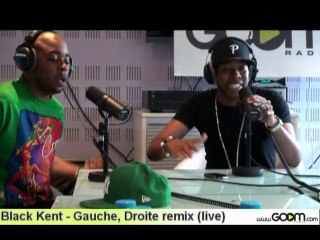 Black Kent en Live - "gauche, droite" Remix