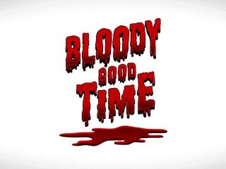 Bloody Good Time - Trailer