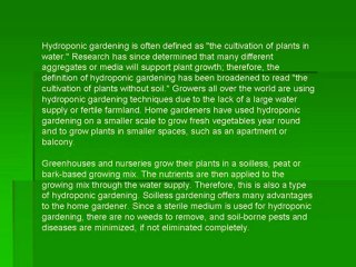 Hydroponic Gardening has Great Advantages