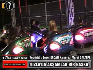 TUZLA'DA AKŞAMLAR BİR BAŞKA GÜZEL