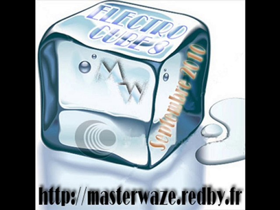 Master Waze - ELECTRO CUBE 8 (Septembre 2010)
