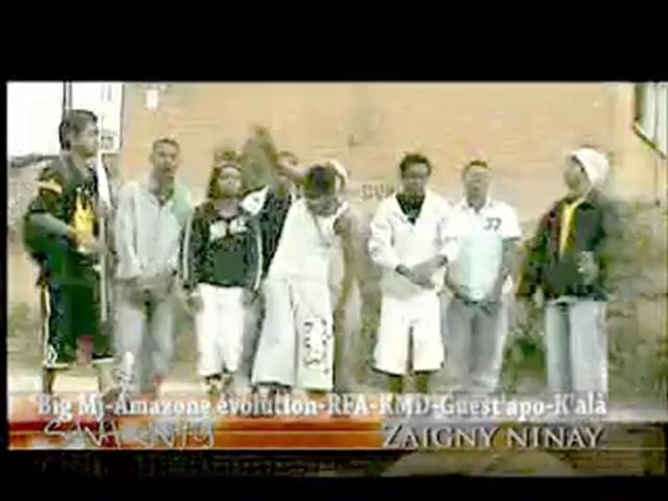 Big MJ,Amazone Evolution RFA,KMD,Gust'apo,K'ala zaigny ninay