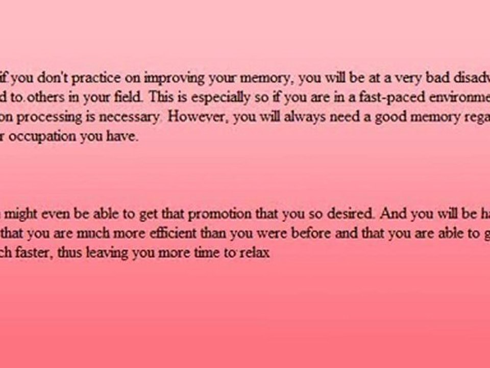 Memory - To Improve It You Must...