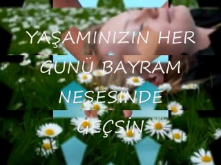 HAYAT BAYRAM OLSA