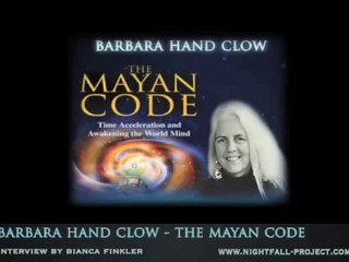 BARBARA HAND CLOW  INTERVIEW - THE MAYAN CODE 2010 4/6