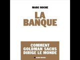 Marc Roche sur Goldman Sachs — France Inter
