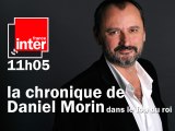Veille de Grève à France Inter - La chronique de Daniel Morin