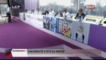EVENEMENT,Université d'été du MEDEF : Table ronde avec la présence de Jacques Attali