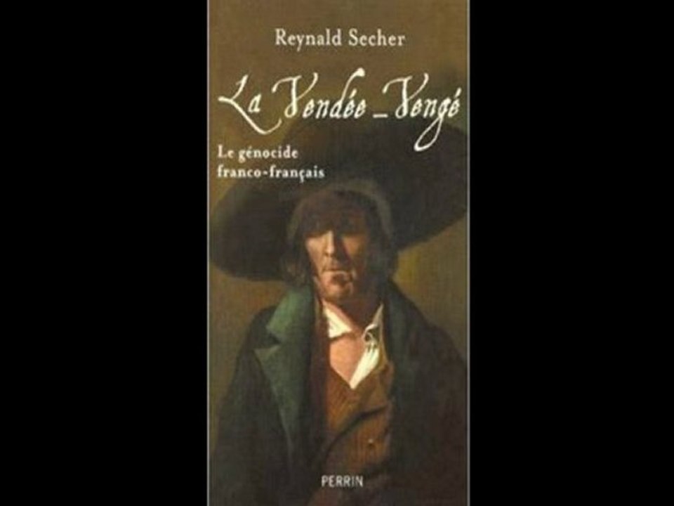 La Vendée-Vengé, le génocide franco-français 1