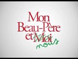 Mon beau-père et nous - Trailer (VF)