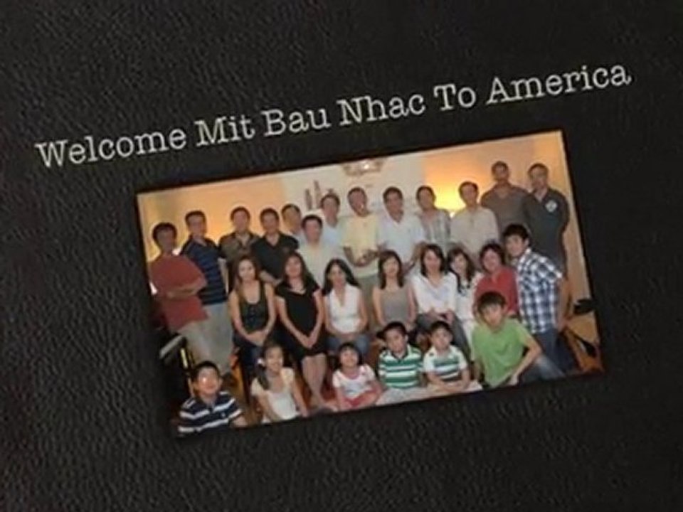 Welcome Mít-Báu-Nhạc To America