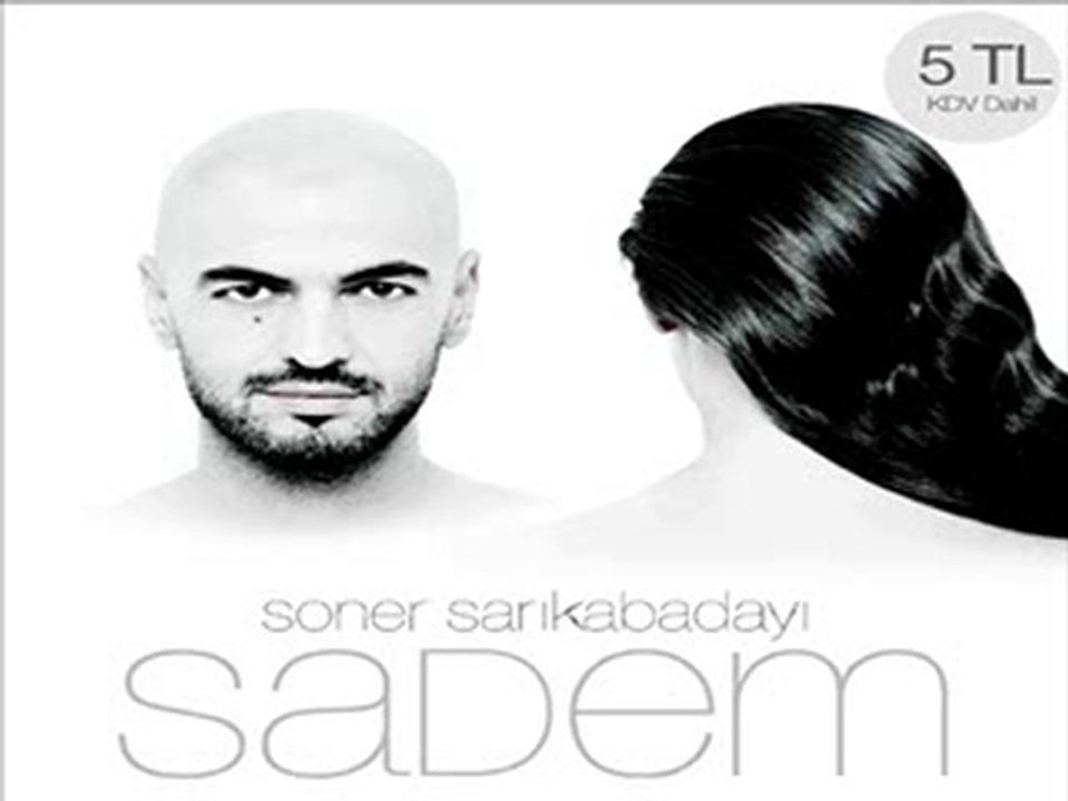 Soner Sarıkabadayı Sadem 2010 Full Albüm Mp3 İndir