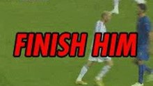 zidane finish him