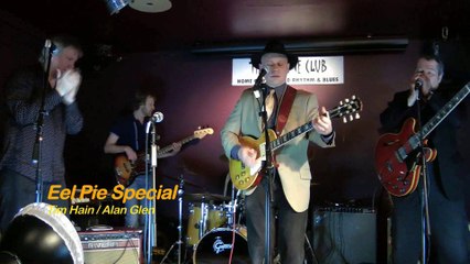 Tim Hain & Alan Glen - Eel Pie Special