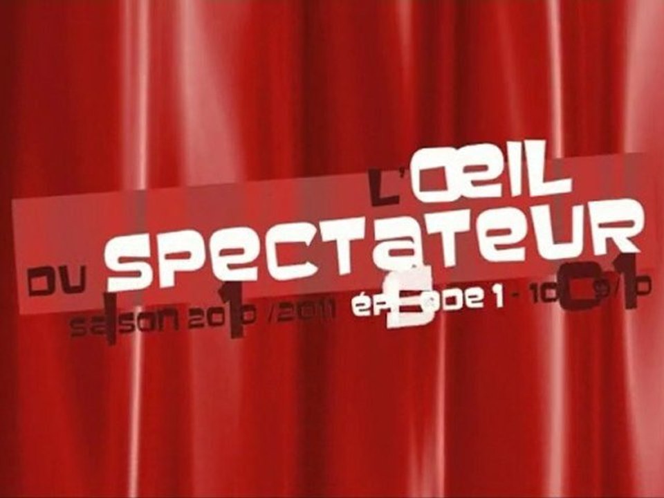 L'oeil du spectateur - 09/09/10