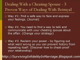Dealing With A Cheating Spouse - Dealing With Betrayal 3Ways