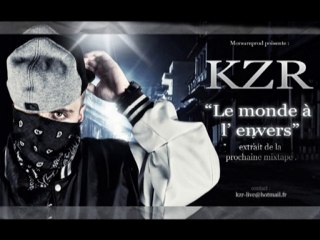 KZR - Le monde à l'envers