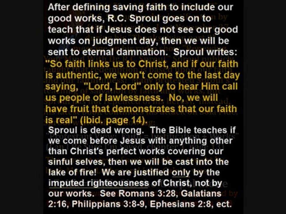 R.C. Sproul continues to attack Sola Fide in his latest book