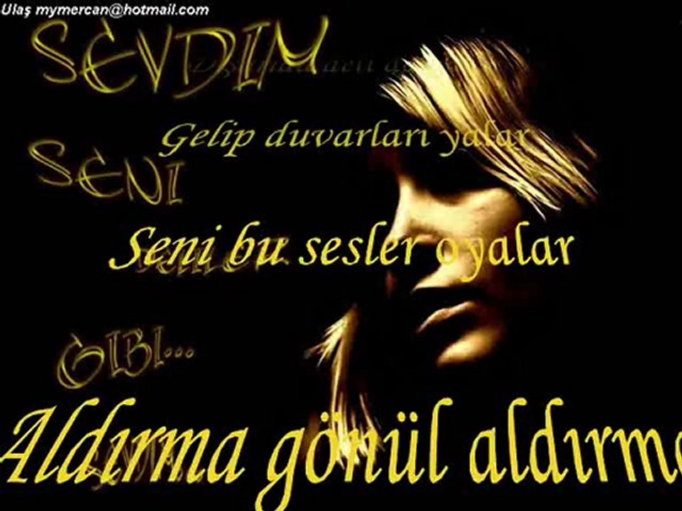 EDİP AKBAYRAM ALDIRMA GÖNÜL ALDIRMA